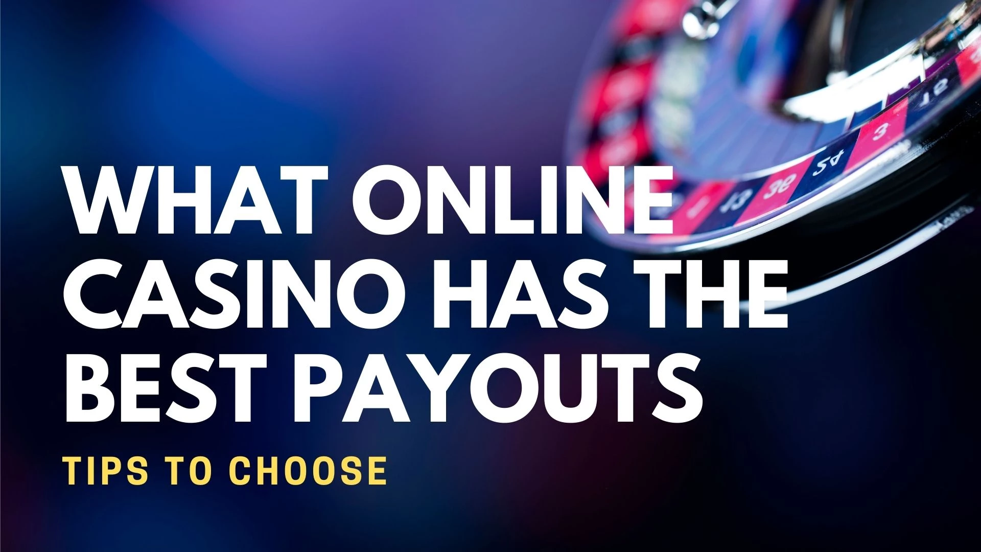 Online Casino With Good Payouts