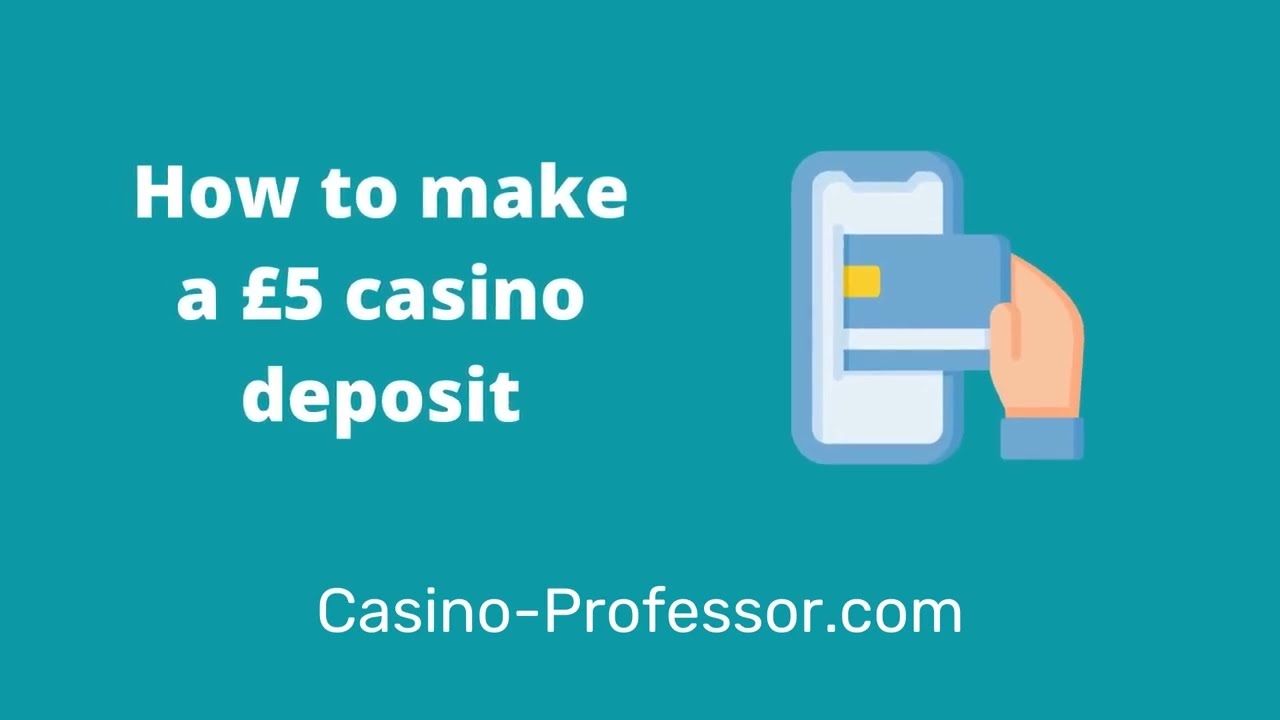 5 Casino Deposit