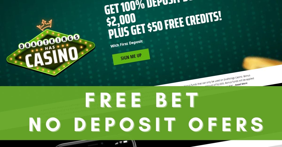 Best Free Bet Offers No Deposit