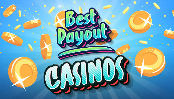 Best Payout Online Casino Uk