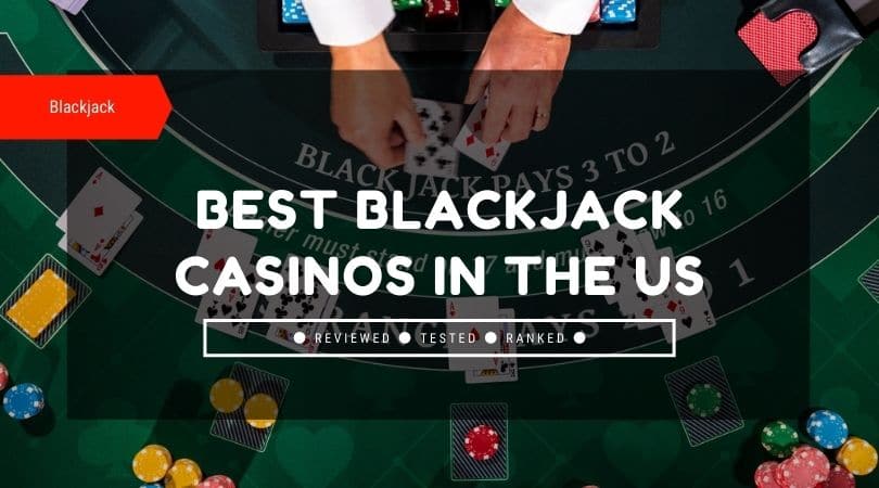 Best Online Blackjack Casinos